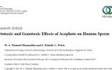 Cytotoxic and Genotoxic Effects of Acephate on Human Sperm