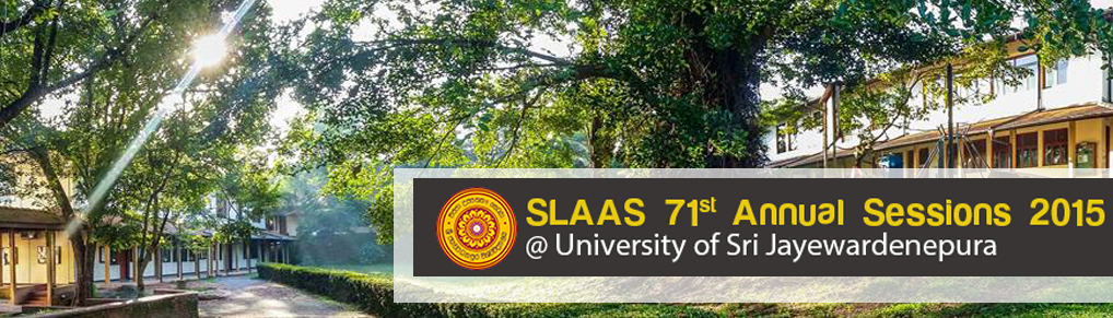 SLAAS 71st  Annual Sessions 2015 @ University of Sri Jayewardenepura